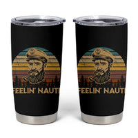 Funny Sailing Boating Tumbler Cup Feelin Nauti - Wonder Print Shop