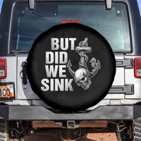 Funny Boating Spare Tire Cover But Did We Sink - Wonder Print Shop