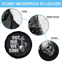 Funny Boating Spare Tire Cover But Did We Sink - Wonder Print Shop
