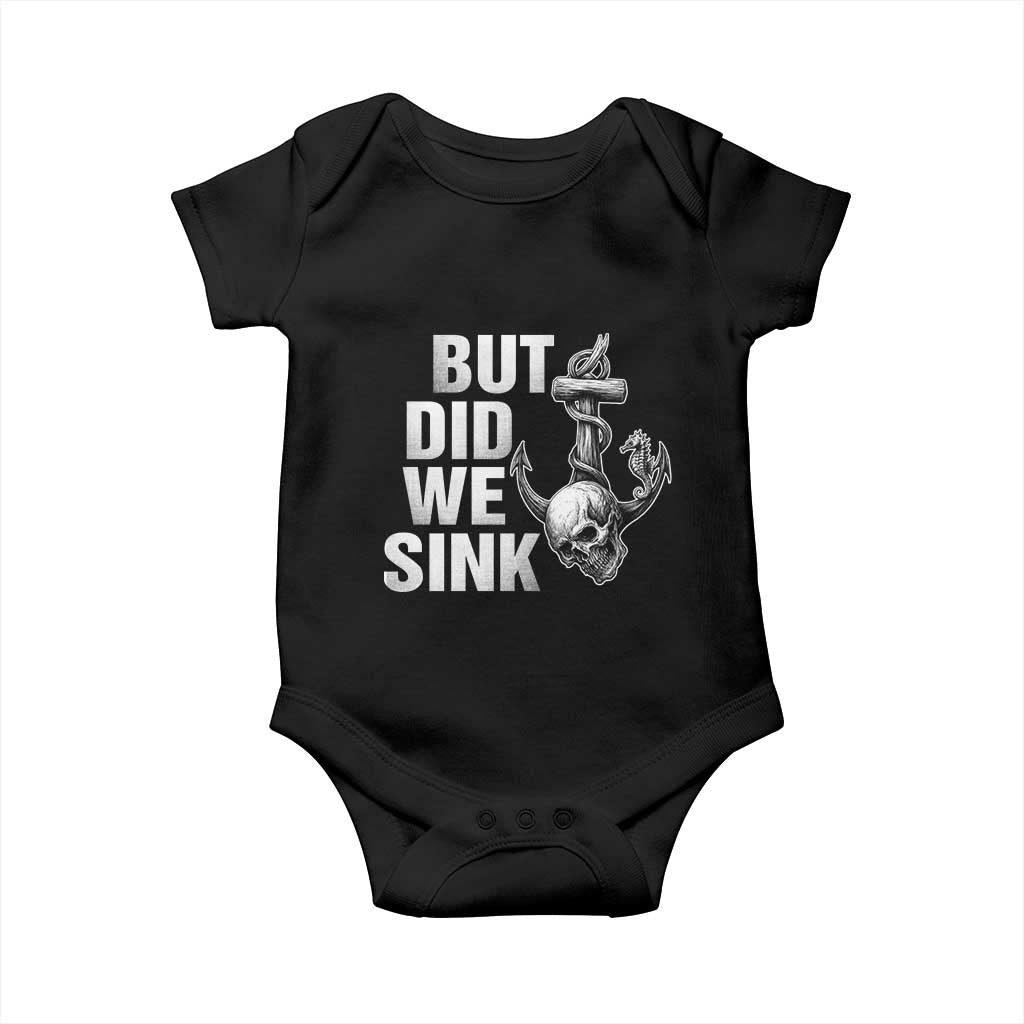 Funny Boating Baby Onesie But Did We Sink - Wonder Print Shop