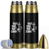Funny Boating Bullet Tumbler But Did We Sink - Wonder Print Shop