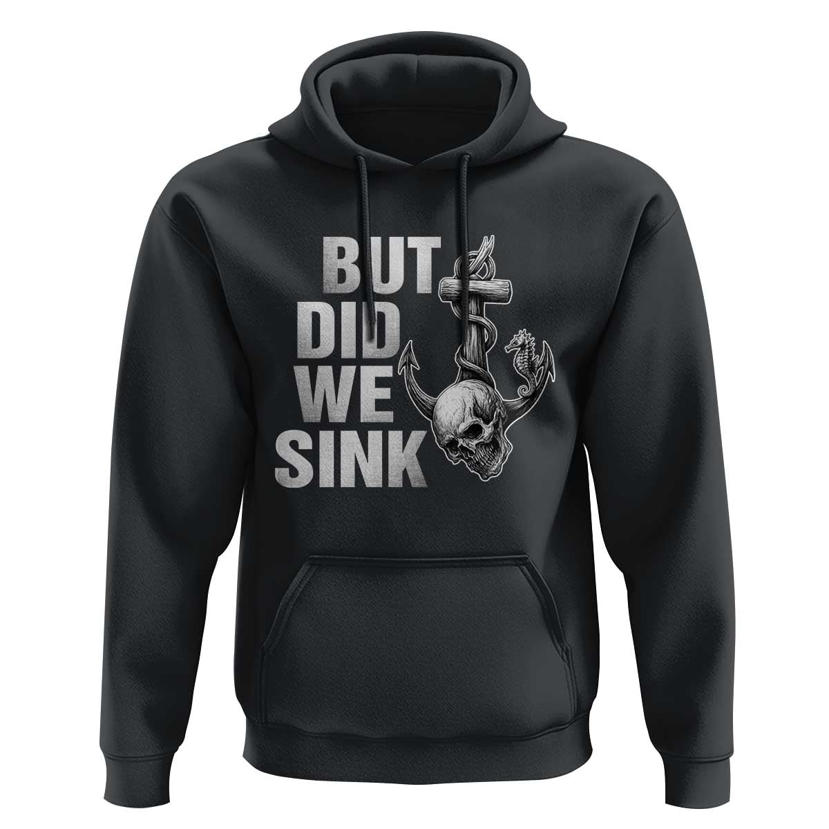 Funny Boating Hoodie But Did We Sink - Wonder Print Shop