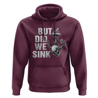 Funny Boating Hoodie But Did We Sink - Wonder Print Shop