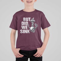 Funny Boating T Shirt For Kid But Did We Sink - Wonder Print Shop