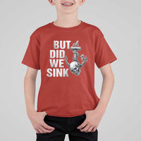 Funny Boating T Shirt For Kid But Did We Sink - Wonder Print Shop