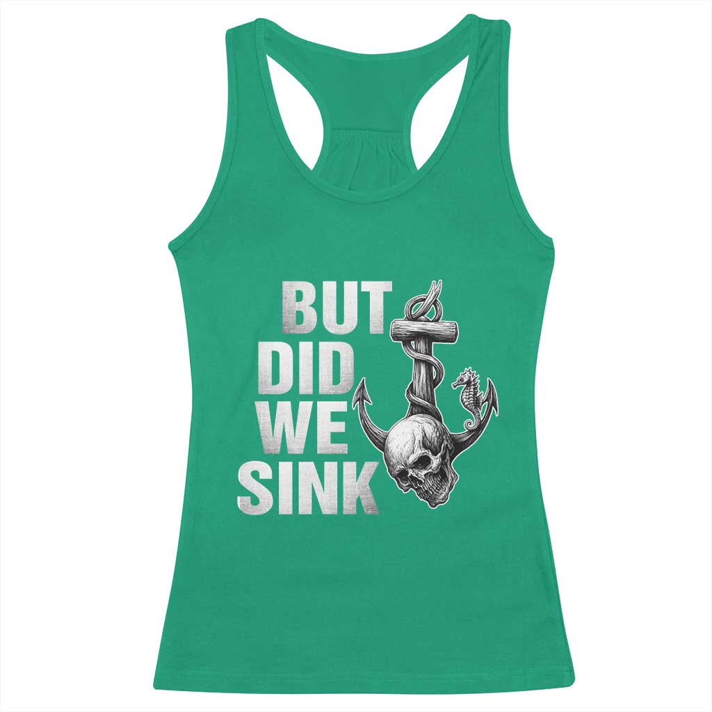 Funny Boating Racerback Tank Top But Did We Sink - Wonder Print Shop