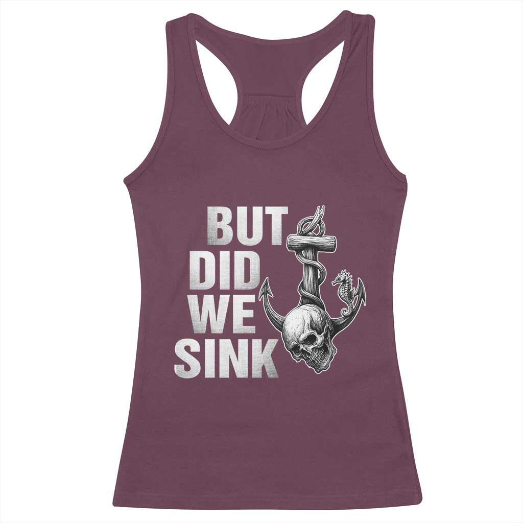 Funny Boating Racerback Tank Top But Did We Sink - Wonder Print Shop