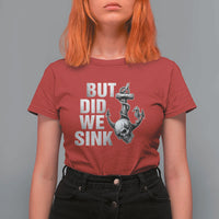 Funny Boating T Shirt For Women But Did We Sink - Wonder Print Shop