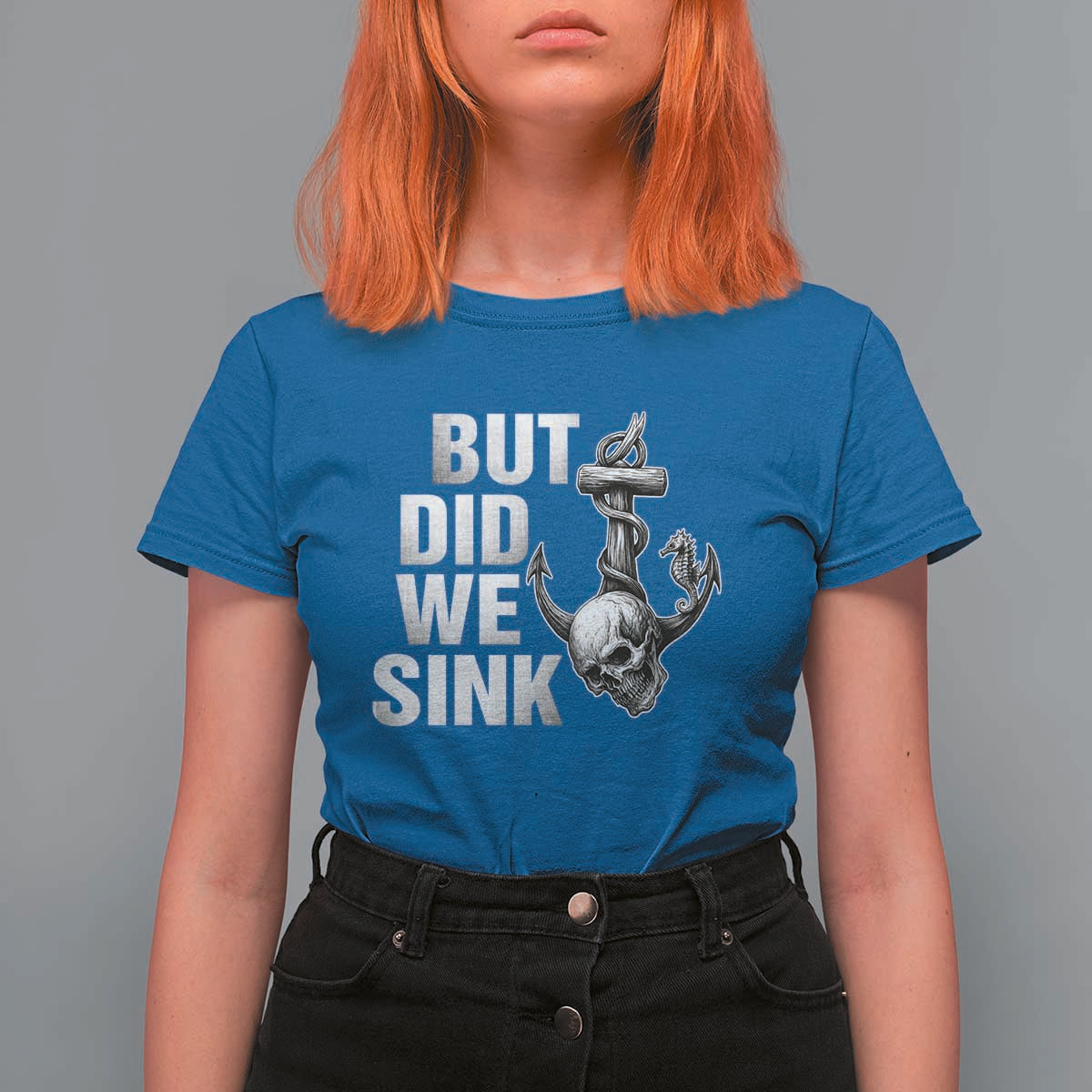 Funny Boating T Shirt For Women But Did We Sink - Wonder Print Shop
