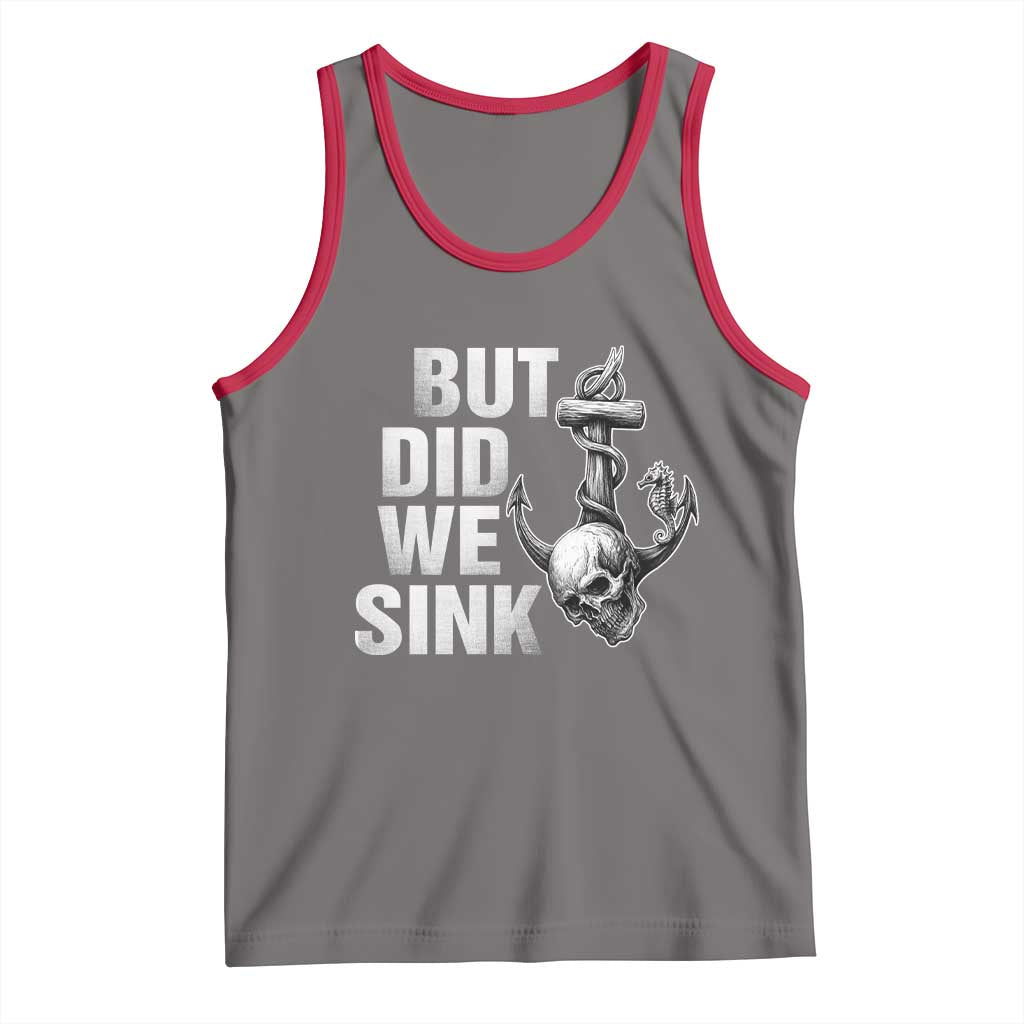 Funny Boating Tank Top But Did We Sink - Wonder Print Shop