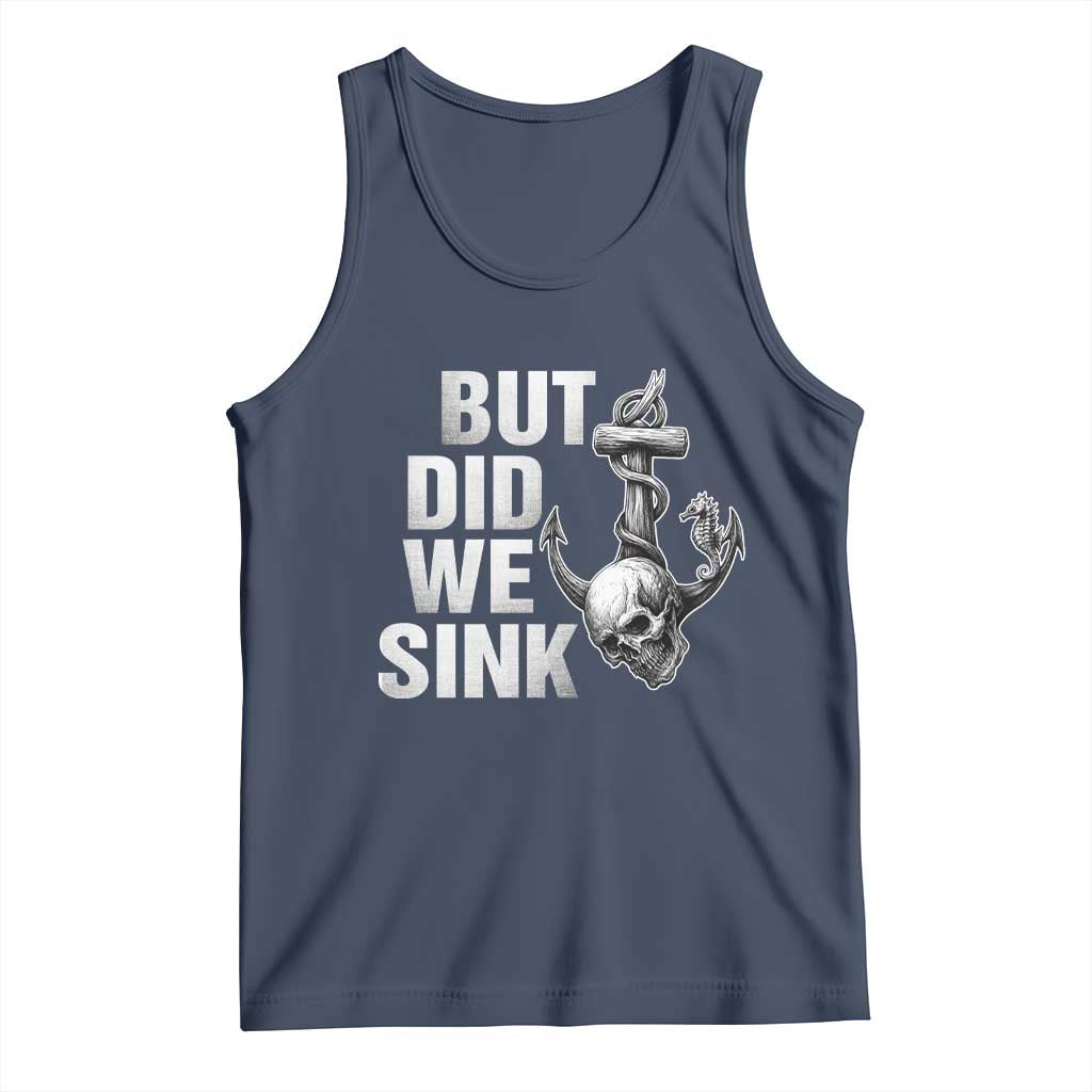 Funny Boating Tank Top But Did We Sink - Wonder Print Shop