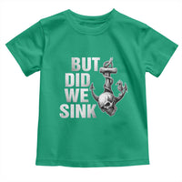 Funny Boating Toddler T Shirt But Did We Sink - Wonder Print Shop