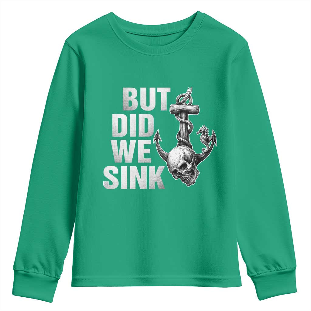 Funny Boating Youth Sweatshirt But Did We Sink - Wonder Print Shop