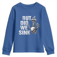Funny Boating Youth Sweatshirt But Did We Sink - Wonder Print Shop
