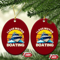 Funny Boater Ceramic Ornament I Love Motorboating - Wonder Print Shop