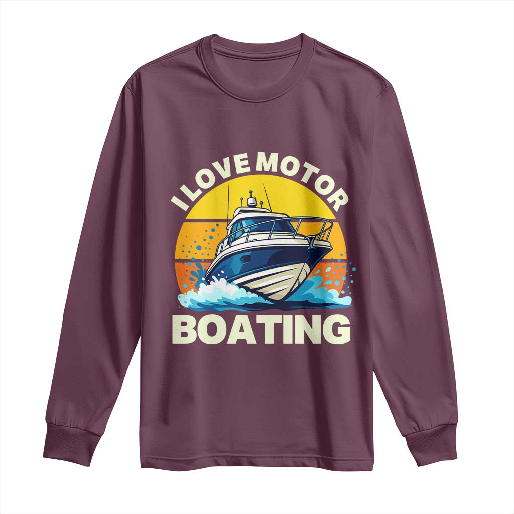 Funny Boater Long Sleeve Shirt I Love Motorboating - Wonder Print Shop