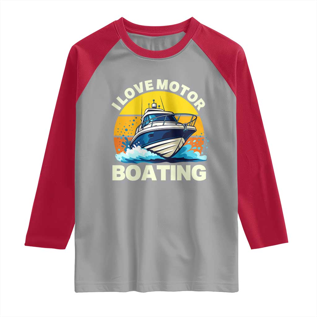 Funny Boater Raglan Shirt I Love Motorboating - Wonder Print Shop