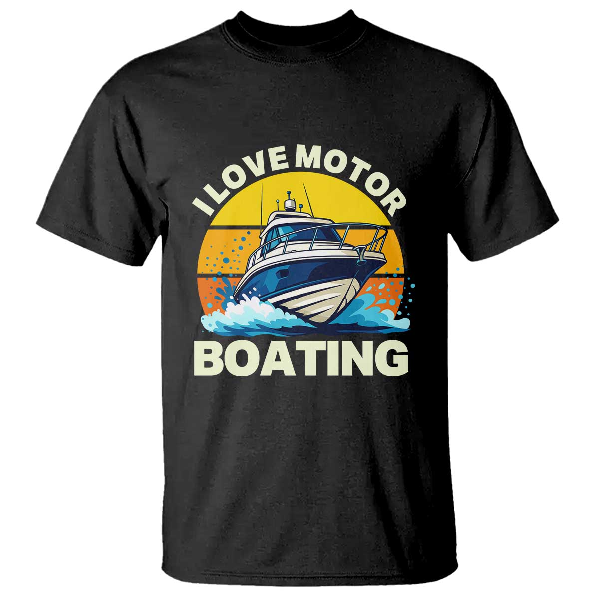 Funny Boater T Shirt I Love Motorboating - Wonder Print Shop