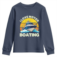 Funny Boater Youth Sweatshirt I Love Motorboating - Wonder Print Shop
