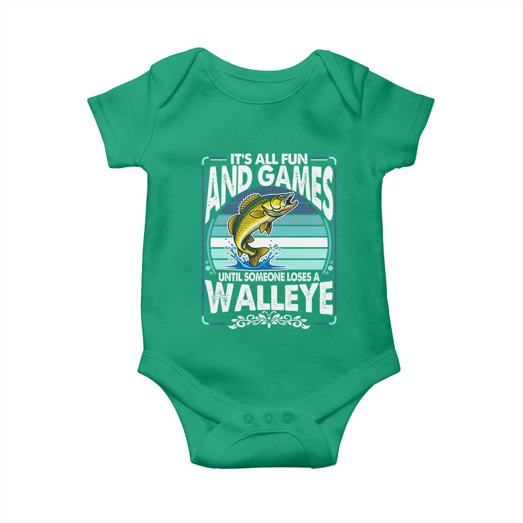 Funny Fishing Baby Onesie It Is All Fun And Games Until Someone Loses A Walleye - Wonder Print Shop