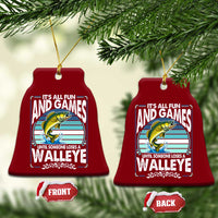 Funny Fishing Ceramic Ornament It Is All Fun And Games Until Someone Loses A Walleye - Wonder Print Shop