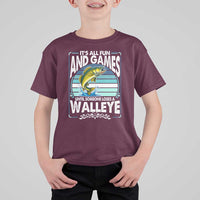 Funny Fishing T Shirt For Kid It Is All Fun And Games Until Someone Loses A Walleye - Wonder Print Shop