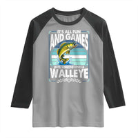 Funny Fishing Raglan Shirt It Is All Fun And Games Until Someone Loses A Walleye - Wonder Print Shop