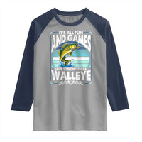 Funny Fishing Raglan Shirt It Is All Fun And Games Until Someone Loses A Walleye - Wonder Print Shop