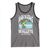 Funny Fishing Tank Top It Is All Fun And Games Until Someone Loses A Walleye - Wonder Print Shop