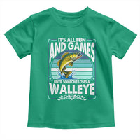 Funny Fishing Toddler T Shirt It Is All Fun And Games Until Someone Loses A Walleye - Wonder Print Shop