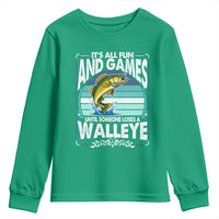 Funny Fishing Youth Sweatshirt It Is All Fun And Games Until Someone Loses A Walleye - Wonder Print Shop