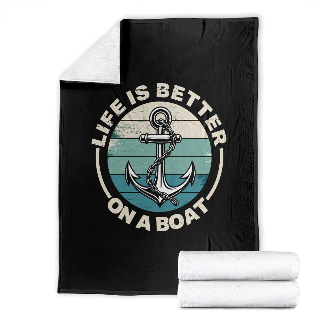 Funny Boating Throw Blanket Life Is Better On A Boat - Wonder Print Shop