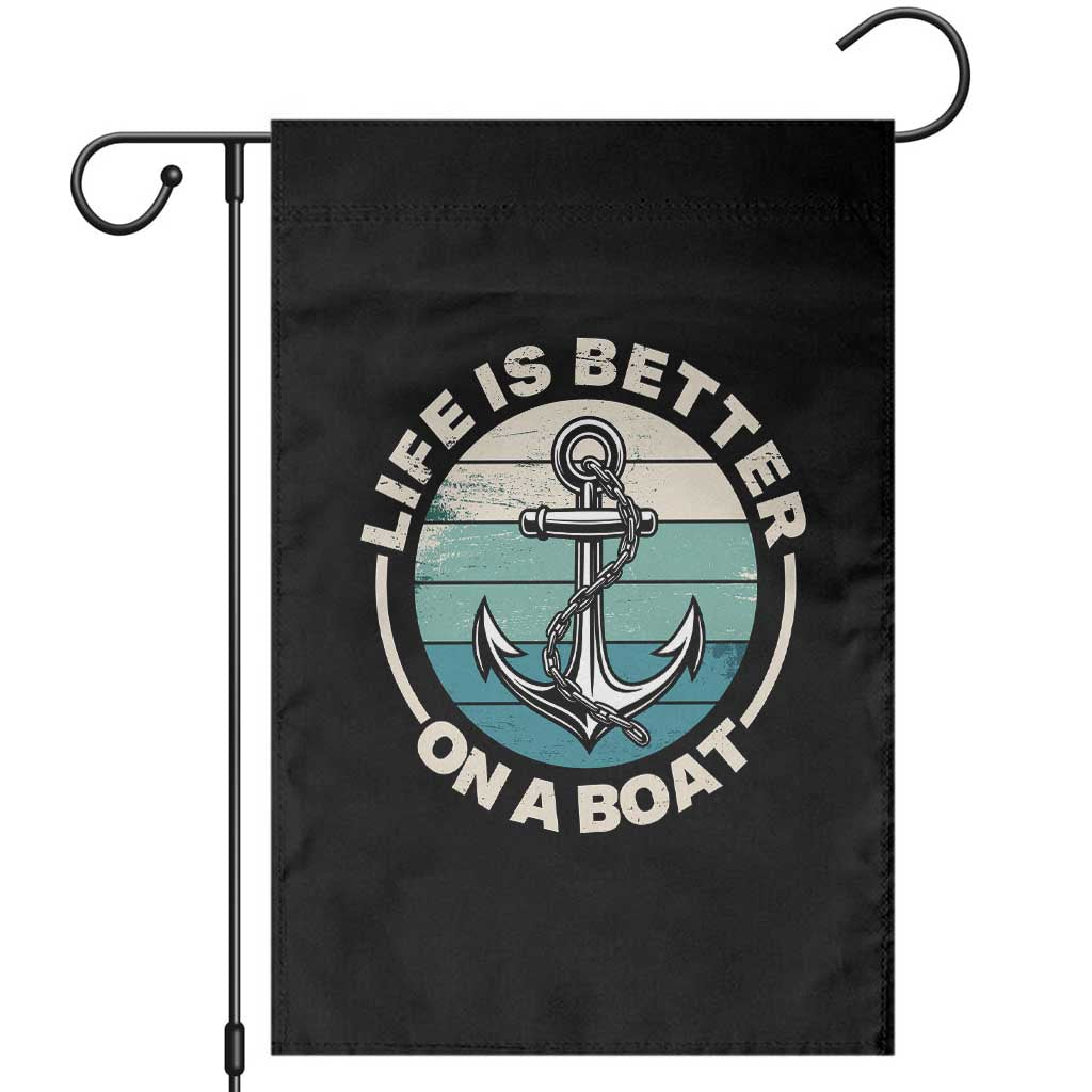 Funny Boating Garden Flag Life Is Better On A Boat - Wonder Print Shop