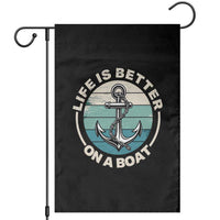 Funny Boating Garden Flag Life Is Better On A Boat - Wonder Print Shop