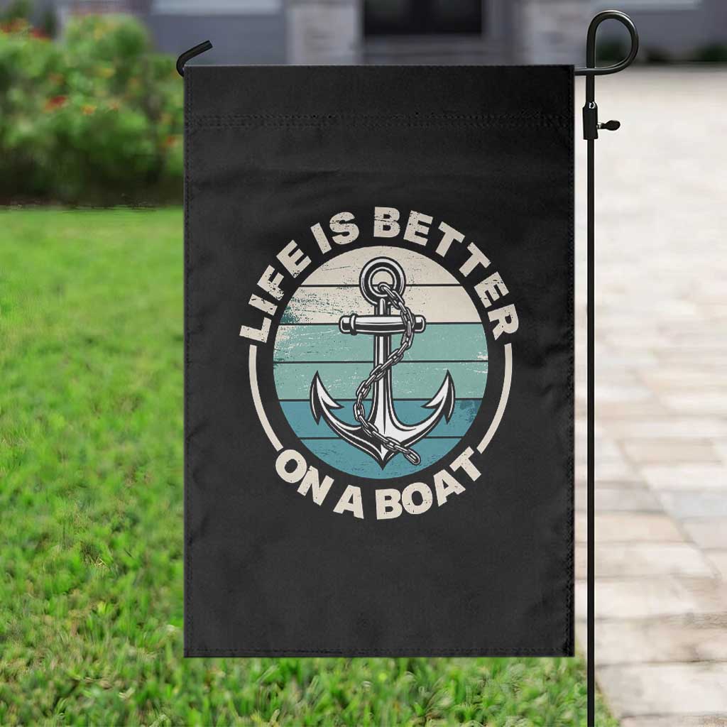 Funny Boating Garden Flag Life Is Better On A Boat - Wonder Print Shop