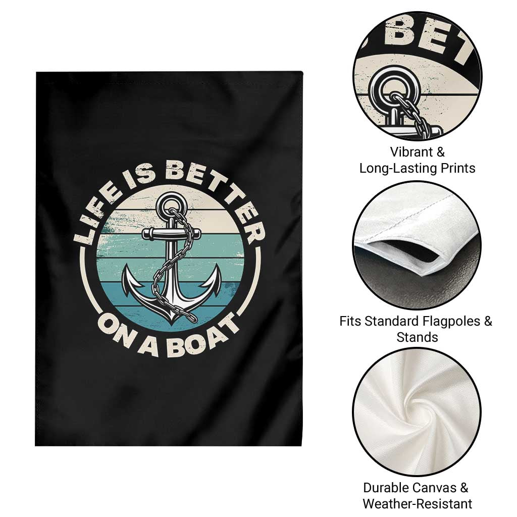Funny Boating Garden Flag Life Is Better On A Boat - Wonder Print Shop