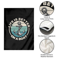 Funny Boating Garden Flag Life Is Better On A Boat - Wonder Print Shop