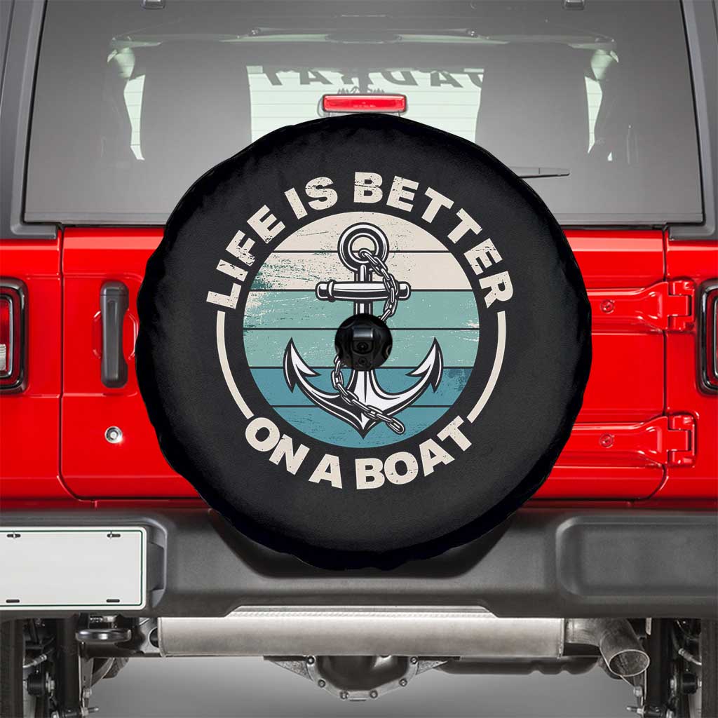 Funny Boating Spare Tire Cover Life Is Better On A Boat - Wonder Print Shop