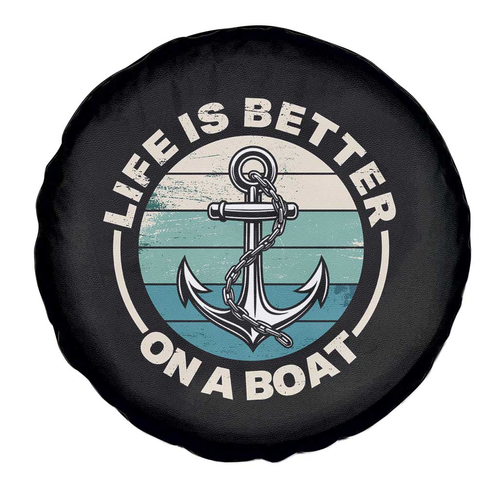 Funny Boating Spare Tire Cover Life Is Better On A Boat - Wonder Print Shop