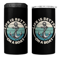 Funny Boating 4 in 1 Can Cooler Tumbler Life Is Better On A Boat - Wonder Print Shop