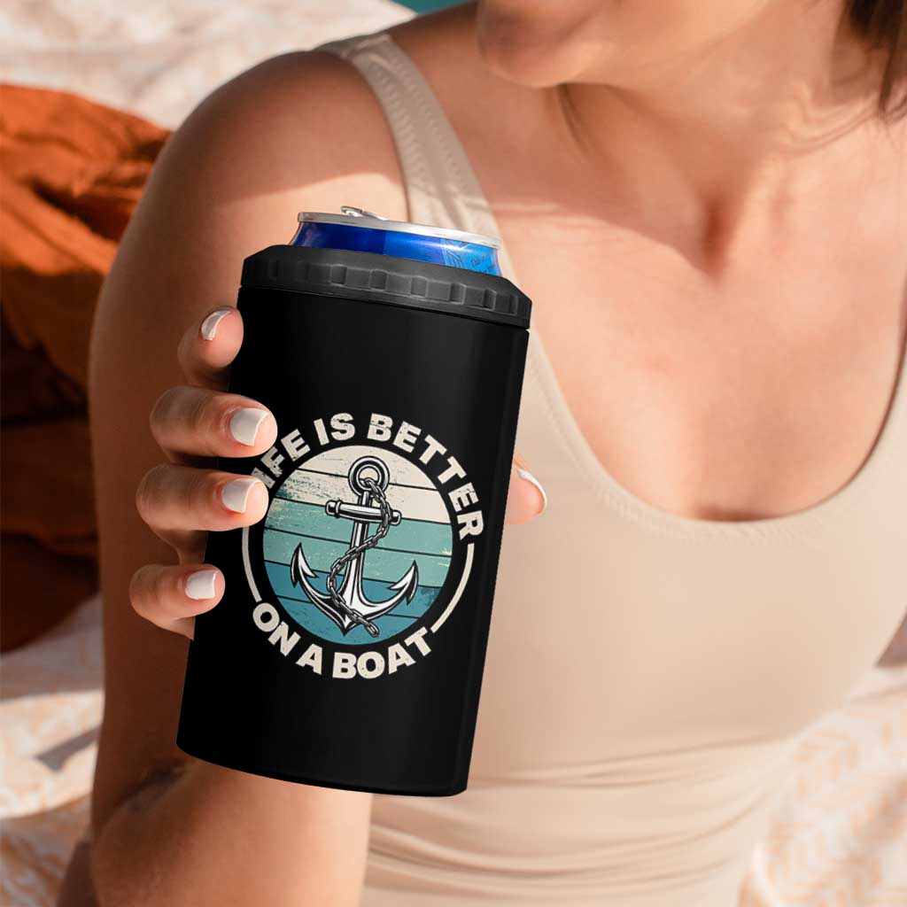 Funny Boating 4 in 1 Can Cooler Tumbler Life Is Better On A Boat - Wonder Print Shop