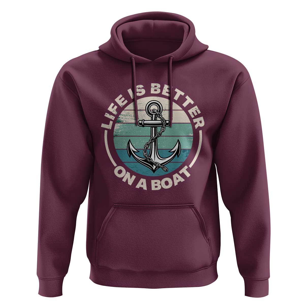Funny Boating Hoodie Life Is Better On A Boat - Wonder Print Shop