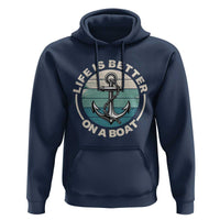 Funny Boating Hoodie Life Is Better On A Boat - Wonder Print Shop