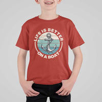 Funny Boating T Shirt For Kid Life Is Better On A Boat - Wonder Print Shop