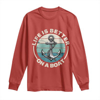 Funny Boating Long Sleeve Shirt Life Is Better On A Boat - Wonder Print Shop