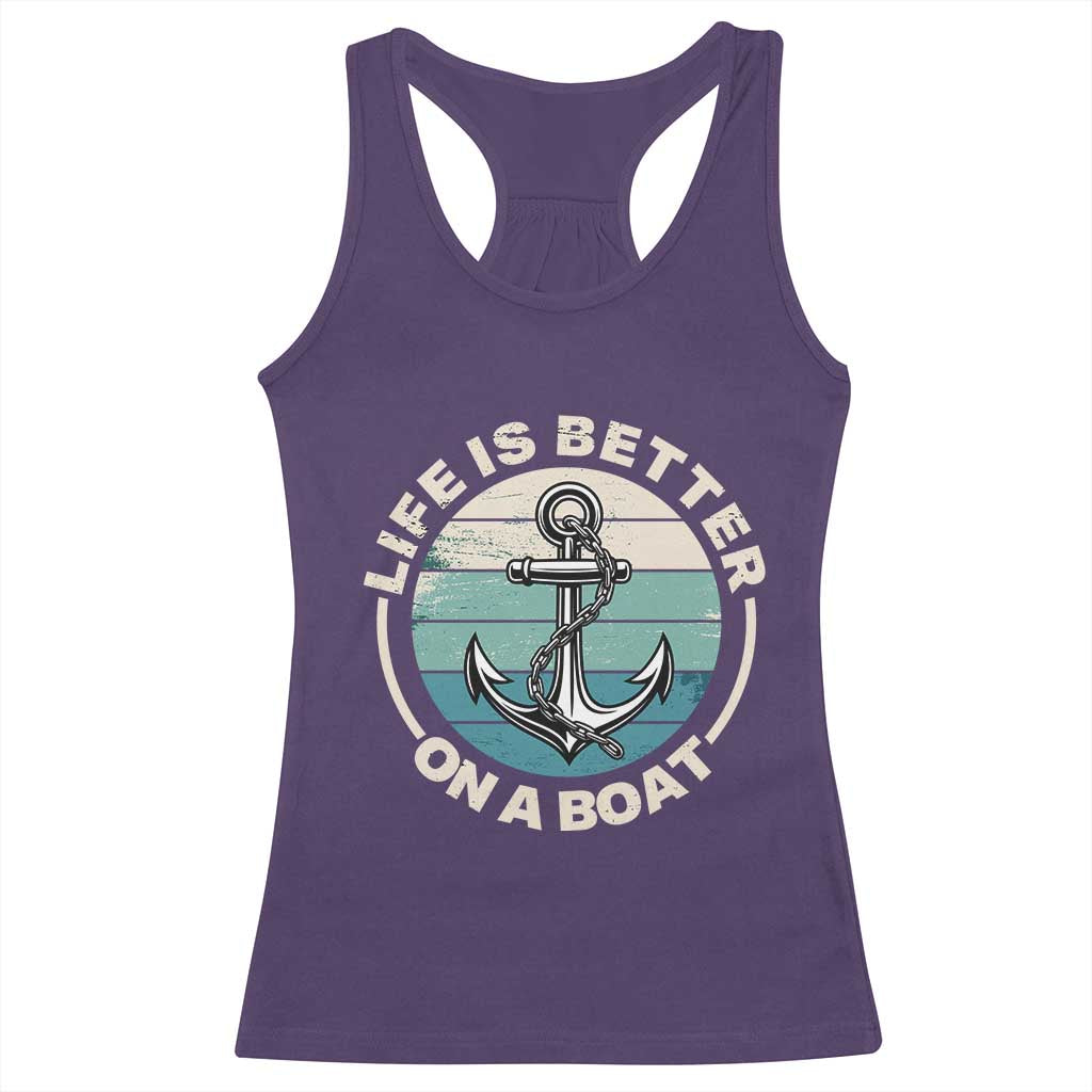 Funny Boating Racerback Tank Top Life Is Better On A Boat - Wonder Print Shop