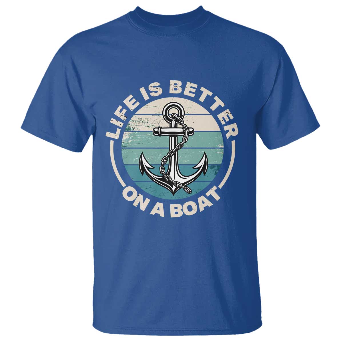 Funny Boating T Shirt Life Is Better On A Boat - Wonder Print Shop