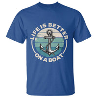 Funny Boating T Shirt Life Is Better On A Boat - Wonder Print Shop