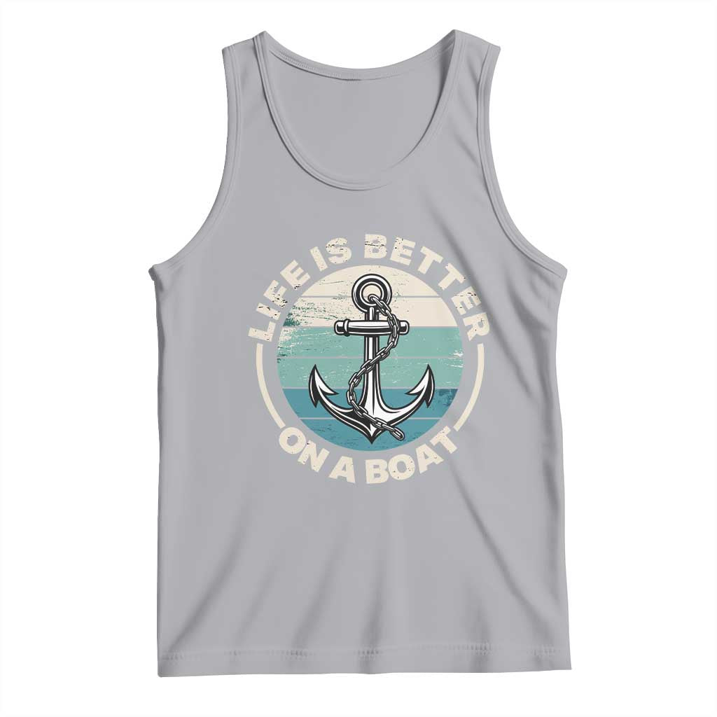Funny Boating Tank Top Life Is Better On A Boat - Wonder Print Shop