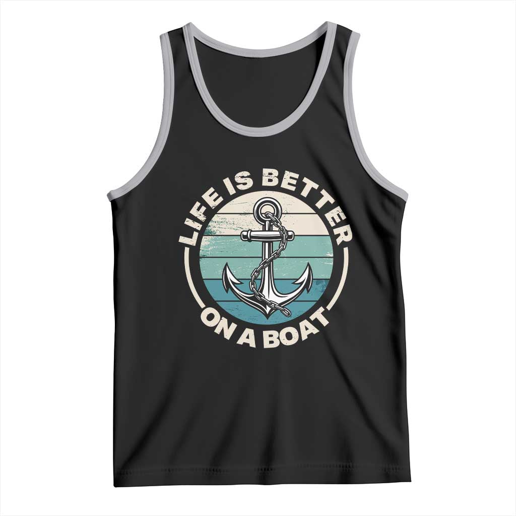 Funny Boating Tank Top Life Is Better On A Boat - Wonder Print Shop